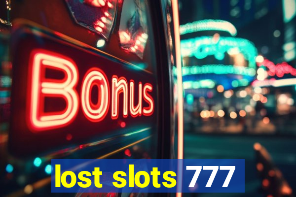 lost slots 777